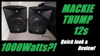 Mackie Thump 12 1000w Powered Speaker  Quick Look amp Review [upl. by Hamachi]