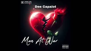 Dee Capalot  Man At War Ft Yung Buck [upl. by Reel]