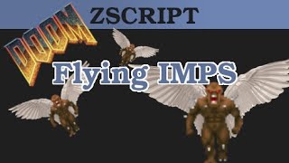 12 Doom Zscript Flying Imps [upl. by Eduam]