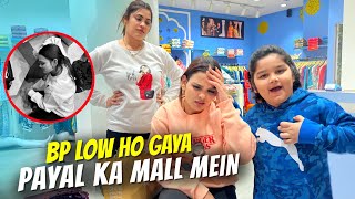 BP LOW HO GAYA PAYAL KA MALL MEIN  Family Fitness [upl. by Atteynod]