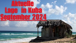 Aktuelle Lage in Kuba  September 2024 [upl. by Harlen]