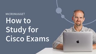 MicroNugget How to Study for Cisco Exams [upl. by Aicekal]