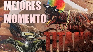 Path Of Titans  MEJORES MOMENTOS 3 [upl. by Airdnahs]