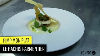 Comment transformer un hachis parmentier en plat de chef [upl. by Thorsten345]