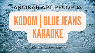 Kodom  Blue Jeans  Karaoke  Lyrical  Only Music  Remake  Angikar Art Records [upl. by Kaltman879]