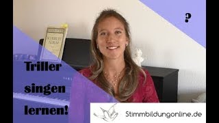 Triller singen lernen Gesangsunterricht [upl. by Ange]