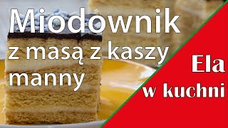 Miodownik z masą z kaszy manny [upl. by Warden]