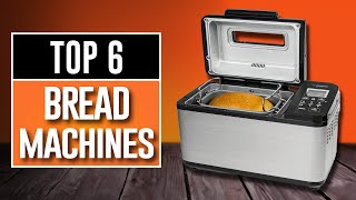 Best Bread Maker Machines 2024  The Only 6 You Should Consider Today [upl. by Ella]