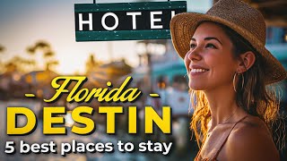 5 Best Places To Stay In Destin  Florida Travel Guide [upl. by Aissenav162]