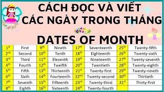 CÁCH ĐỌC VÀ VIẾT CÁC NGÀY TRONG THÁNG  NGÀY THÁNG BẰNG TIẾNG ANH  TIẾNG ANH NGÀY THÁNG [upl. by Nehte578]