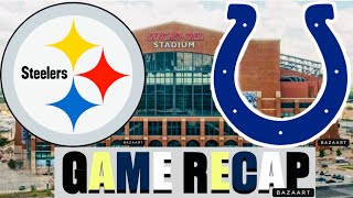 Steelers  Colts Game Recap [upl. by Nylsor]