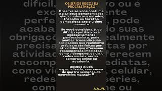 Os Sérios Riscos da Procrastinação autoconhecimento solidao curiosidades deus fé paradeadiar [upl. by Ardrey882]