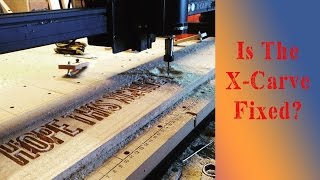 XCarve RepairIs it Fixed [upl. by Tavie]