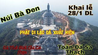 Phật Di Lặc Cuối Cùng Đã Xuất Hiện Tại Núi Bà Đen Tây Ninh Cả Thế Giới Phải Cung Kính [upl. by Chuah]