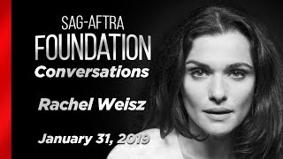 Rachel Weisz Career Retrospective  SAGAFTRA Foundation Conversations [upl. by Wallie]