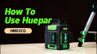 How To Use Huepar HM03CG Selfleveling Laser Level hueparlaserlevel [upl. by Creath]