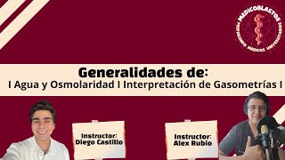 EN VIVO I quotGeneralidades de agua y osmolaridad e interpretación de Gasometríasquot I Bioquímica medica [upl. by Kelvin]