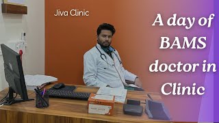 One Day of BAMS doctor life in Ayurvedic Clinic [upl. by Popelka772]