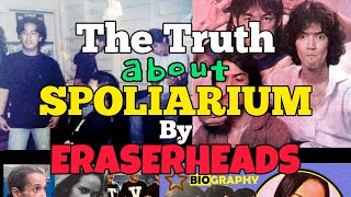 Spoliarium by Eraserheads True Story Documentary [upl. by Alleda]