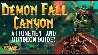 DEMON FALL CANYON  ATTUNEMENT amp DUNGEON GUIDE  SoD Phase 4 [upl. by Lock]