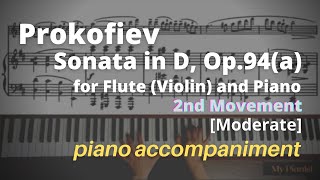 Prokofiev  Sonata in D Op94a for FluteViolin and Piano 2nd Mov Piano AccompanimentModerate [upl. by Croner483]