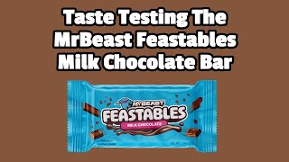 Trying the MrBeast Feastables Chocolate Bar Taste Test [upl. by Nnyla]