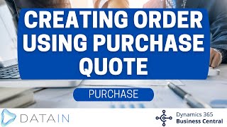 425 Purchase Process CREATING ORDER USING PURCHASE QUOTE  Dynamics Business Central NAV [upl. by Artemisia517]