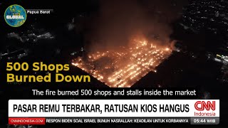 Fire at Remu Market Papua  Trans 7 Global 300924 [upl. by Assirolc609]