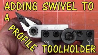 SWIVEL TOOLHOLDER MOD [upl. by Mckay]