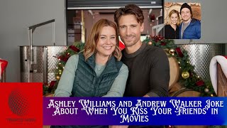 Ashley Williams and Andrew Walker Joke About When You Kiss Your Friends in Movies [upl. by Aivilo]