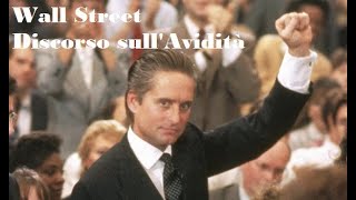 Gordon Gekko  Discorso sullavidità in Wall Street [upl. by Koralle]