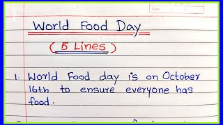 5 Lines on World Food Day in English  Write Five Sentences About World Food Day October 16th [upl. by Caniff439]