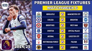 EPL FIXTURES TODAY  MATCHWEEK 6  PREMIER LEAGUE FIXTURES 202425  EPL FIXTURES 202425 [upl. by Luis625]