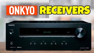 Top 3 Onkyo Receivers In 2022  Onkyo Receiver Buying Guide [upl. by Oberg]