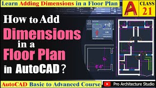 How to Add Dimensions in a Floor Plan of AutoCAD l Class 21 UrduHindi  Part 7 of 9 [upl. by Glanti]