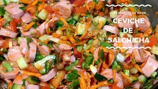 CEVICHE DE SALCHICHA  LAS RECETAS DE MAMA [upl. by O'Brien948]