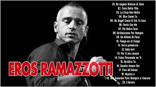 Il Meglio Di Eros Ramazzotti  Eros Ramazzotti concerto 2022 50 Migliori Canzoni Di Eros Ramazzotti [upl. by Russ534]