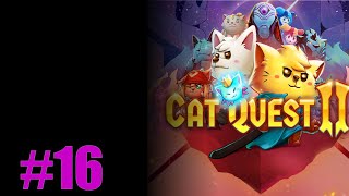 Lets Play Cat Quest II Episode 16 [upl. by Ricardo]