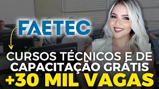 FAETEC ABRE 33 MIL VAGAS para CURSOS TÉCNICOS GRATUITOS e CURSOS de CAPACITAÇÃO  Mari Rel [upl. by Lutim228]