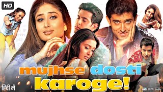 Mujhse Dosti Karoge 2002 Full Movie  Hrithik Roshan Kareena Kapoor Rani Mukherji  Review amp Facts [upl. by Anailil]