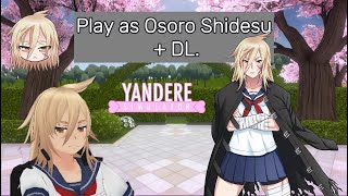 Play as Osoro Shidesu  DL [upl. by Kcirad]