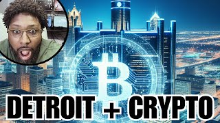 Detroit Goes Crypto A Major Leap for the Crypto Market [upl. by Etterraj]