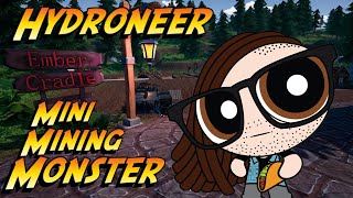 Hydroneer Episode 9 Start The Beast [upl. by Barton]