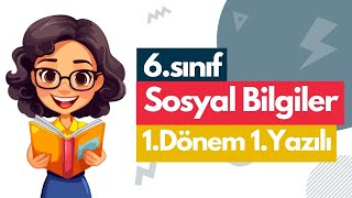 6 Sınıf Sosyal Bilgiler 1 Dönem 1 Yazılı  Açık Uçlu Sorular ve Cevaplar 2025 [upl. by Zed]