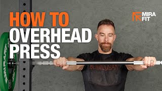 How to Overhead Press  Mirafit [upl. by Ehcsrop986]