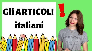 Gli ARTICOLI in ITALIANO determinativi indeterminativi partitivi  Learn Italian ARTICLES 😱😱😱 [upl. by Yemane733]