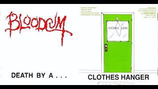 Bloodcum ‎– Death By A Clothes Hanger 1988 full album [upl. by Yehus696]