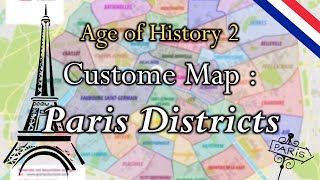 MAP Age of History 2 Paris Districts [upl. by Dicky158]