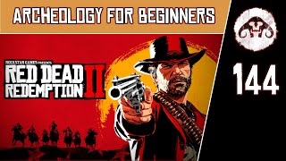 RED DEAD REDEMPTION II 144  Archeology for Beginners [upl. by Berkman501]