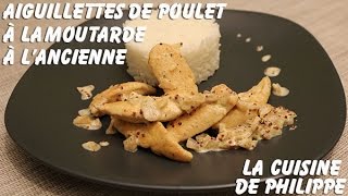 Aiguillettes de poulet à la moutarde à lancienne [upl. by Lehcnom]